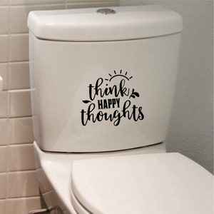 Funny Toilet Sticker Think Happy Thoughts Bathroom Toilet Seat Decal