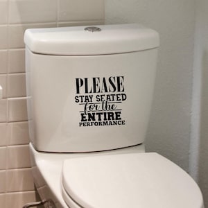Funny Toilet Sticker Please Stay Seated Bathroom Toilet Seat Decal
