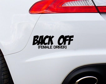 Back Off Female Driver Car Sticker Funny Vinyl Decal