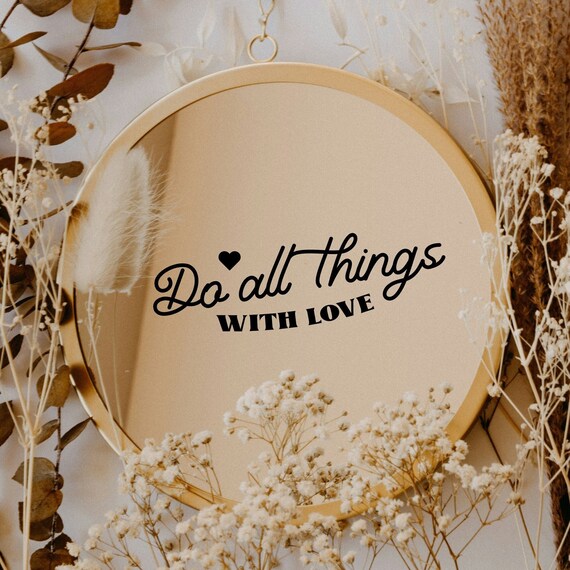 Do Everything In Love {Mirror Decal Sticker} Do Everything In Love {Mirror Decal Sticker}