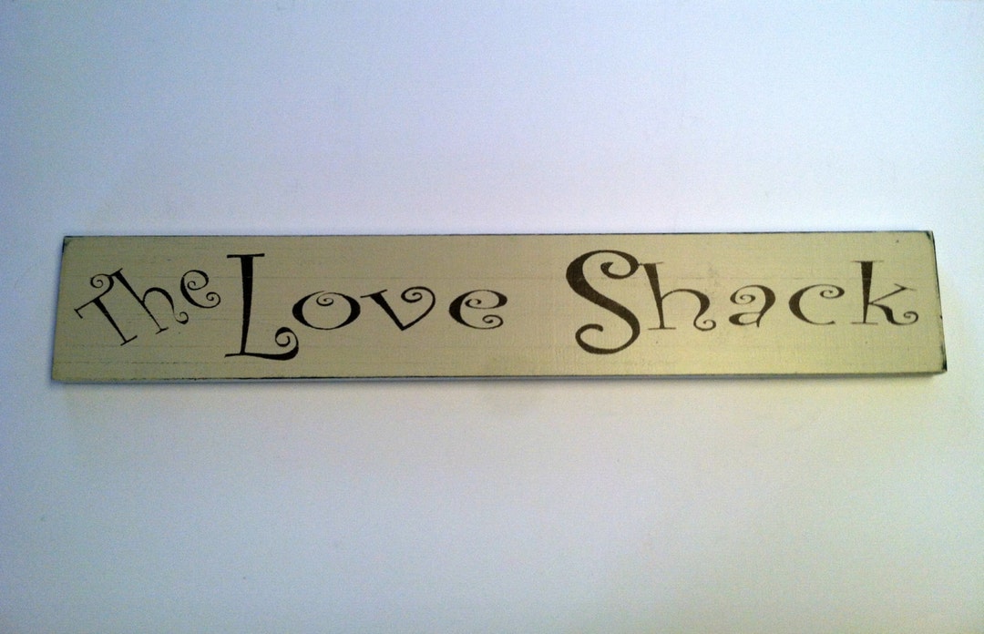 THE LOVE SHACK/ Painted Wood Sign/ Valentine's Gift/ - Etsy