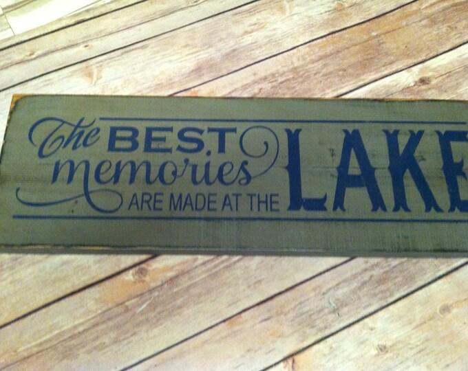 Best Memories At The Lake Sign