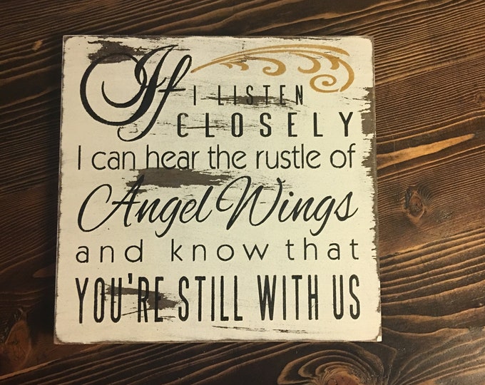 If I Listen Closely I Can Hear the Rustle of Angel Wings and Know That ...
