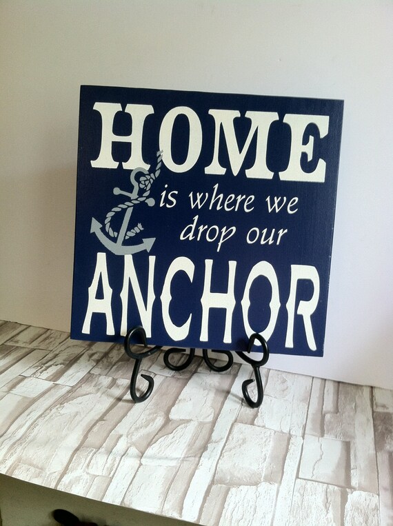 Home is Where We Drop Our ANCHOR Hand Painted Wood Sign Lake Etsy