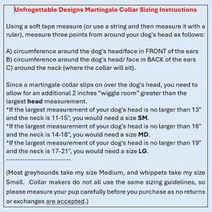 May include: Instructions for measuring a dog's head and neck for a martingale collar. The text explains how to measure the head and neck, and provides sizing guidelines based on measurements in inches. Includes a note about sizing for greyhounds and whippets.