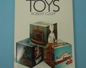 The World of Toys by Robert Culff 1969 Hardcover Book