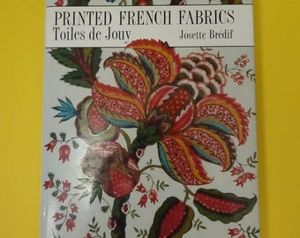 Printed French Fabrics Toiles de Jouy by Josette Bredif 1989 Hardcover Textile Arts