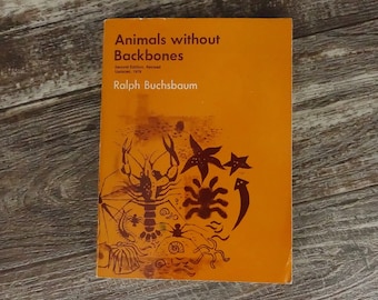 Animals Without Backbones: An Introduction to the Invertebrates by Ralph Buchsbaum 1976 Zoology Biology Reference Book Paperback