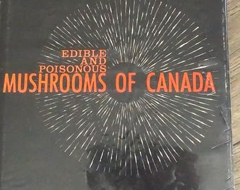 Vintage Canadian Mushroom Identification Book: Edible & Poisonous, J Walton Groves
