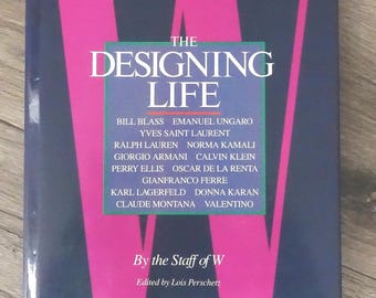 The Designing Life by Staff of W Fashion Design Hardcover