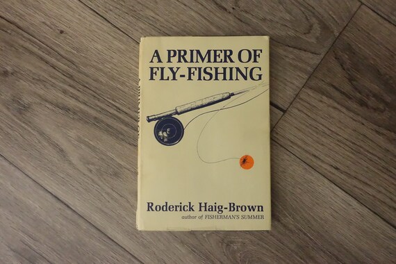 A Primer of Fly-fishing by Roderick Haig-brown Hardcover 1964 Fishing How  to Guide Book 