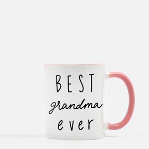 Best Grandma Ever Coffee Mug/Pink Coffee Mug for Grandma/Personalized Grandmother Gift/Custom Mug Best Nana Ever/Custom Grandma Mug Birthday image 2