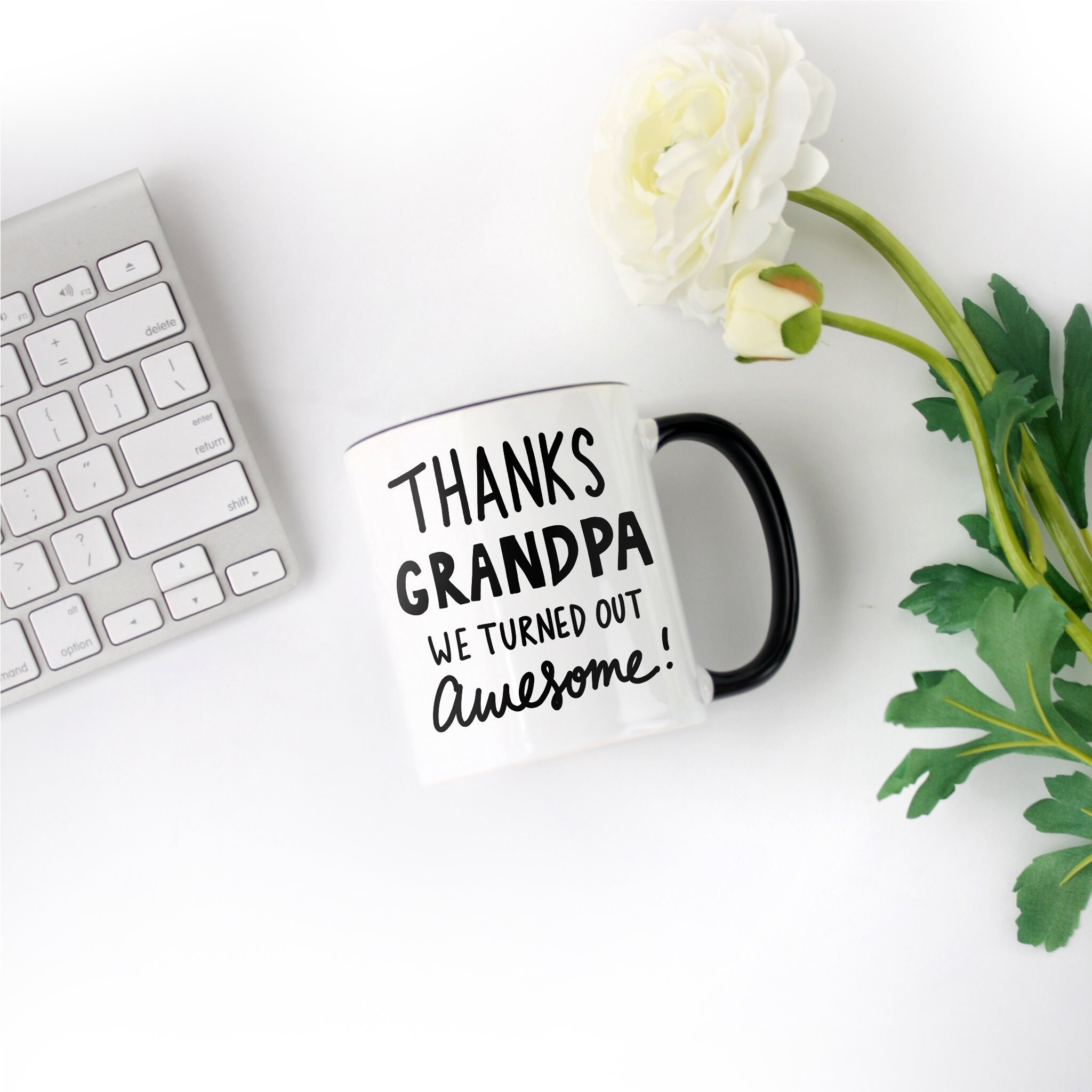 Download Thanks Grandpa We Turned Out Awesome Coffee Mug Funny Etsy