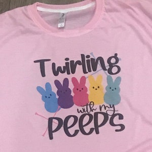 Twirling with my peeps shirt, twirler shirt, twirl shirt, clover shirt, twirler clover shirt, baton twirler shirt, majorette shirt,