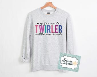 Twirler Mom Sweatshirt | Funny 'Calls Me Bruh' Design