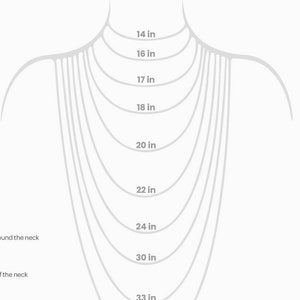 May include: Diagram showing different necklace lengths in inches, from 14 inches to 33 inches. The diagram shows how the necklace would look on a person's neck.  Collar: Tight around the neck 13-15 inches. Choker: Base of the neck 15-17 inches.