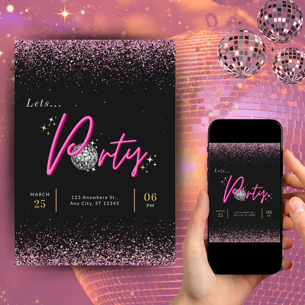 Party Invitation | Lets Party | Disco Ball | Glitter Ball | Pink Sparkle | Birthday Party | Instant Download | Printable DIY | Editable