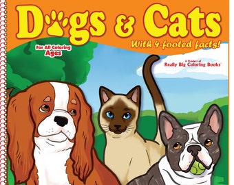 Dogs and Cats Coloring Book 12 x 18