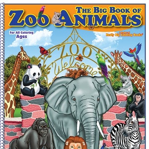 May include: A colorful cover for a coloring and activity book featuring a variety of zoo animals, including a giraffe, panda, elephant, gorilla, lion, zebra, and a peacock. The cover has the title "The Big Book of Zoo Animals" and the text "44 Giant Coloring Pages".