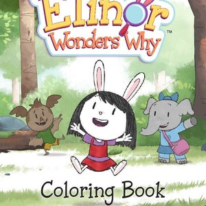 Può includere: Un libro da colorare con Elinor Wonders Why, un personaggio dei cartoni animati con le orecchie di coniglio, e i suoi amici. La copertina mostra Elinor con un vestito rosso, una creatura simile a un pipistrello di colore verde e un elefante di colore blu. Il libro ha 44 pagine e include una storia, pagine da colorare, giochi e attività.