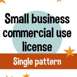 Puede incluir: Un círculo azul con el texto "Small business commercial use license" y el texto "Single pattern" en un rectángulo marrón. La imagen está rodeada de estrellas naranjas.