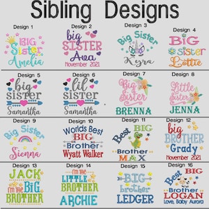 May include: A collection of sixteen embroidered Sibling Designs featuring various fonts, colors, and motifs including crowns, hearts, unicorns, flowers, arrows, rainbows, dinosaurs, and cows, with personalized names and titles like Big Sister and Big Brother.