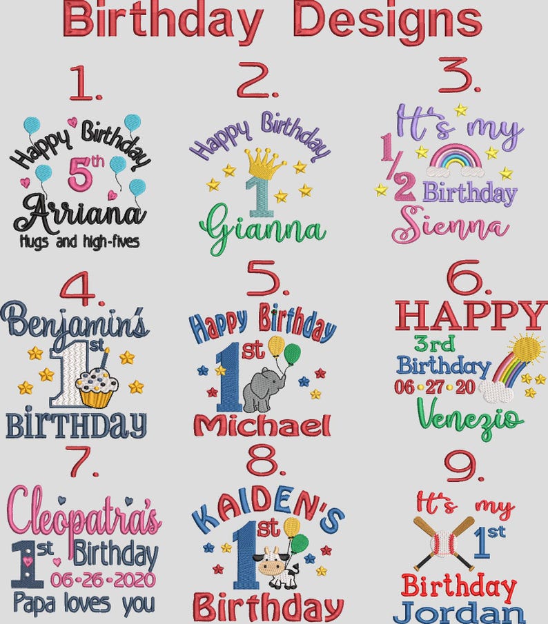 May include: A collection of nine embroidered birthday designs featuring names, ages, and colorful graphics including balloons, stars, rainbows, animals, and sports equipment. Each design includes text such as Happy Birthday, names, and dates.