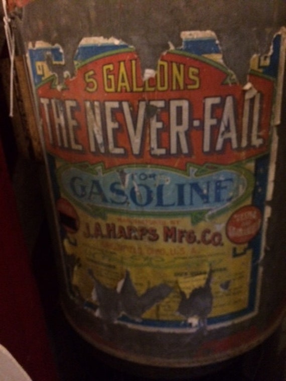 Rare Vintage the Never Fail Gasoline Can, 5 Gallon, J.A. Harps Mfg