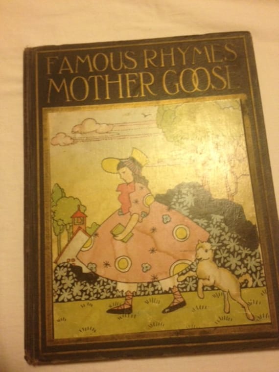 Antique Famous Rhymes Mother Goose Hard Cover Book, Tons of beautiful Color Pictures, Almost Every Page