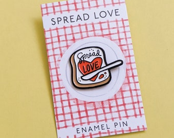 Spread Love Toast and Jelly Enamel Pin