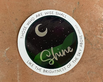 Shine Like the Stars Above Mirror Vinyl Die Cut Sticker | Bible Verse Daniel 12:3 | Jesus | Faith | Christian Sticker |