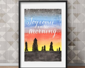 Joy Comes in the Morning Digital Watercolor Print