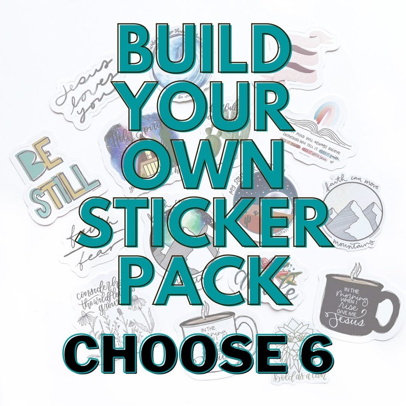Build Your Own Sticker Pack of 6 Vinyl Die Cut Stickers Etsy