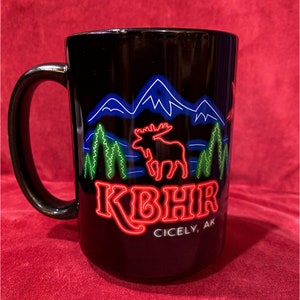 Northern Exposure style Neon KBHR Coffee Mug 15oz, Cicely Alaska, KBHR 570AM, Minnifield Communications, Chris in the Morning, Cicelean Mug
