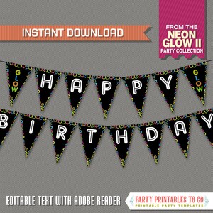 Neon Glow II Party Banner with Spacers - INSTANT DOWNLOAD - Edit and print at home - Glow in the Dark Banner - Happy Birthday Banner