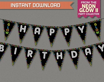 Neon Glow II Party Banner mit Spacern - INSTANT DOWNLOAD - Bearbeiten und drucken Sie zu Hause - Glow in the Dark Banner - Happy Birthday Banner