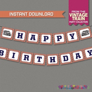 Train Party Printable Birthday Banner with Spacers - INSTANT DOWNLOAD - Edit and print at home with Adobe Reader - Train Birthday Banner