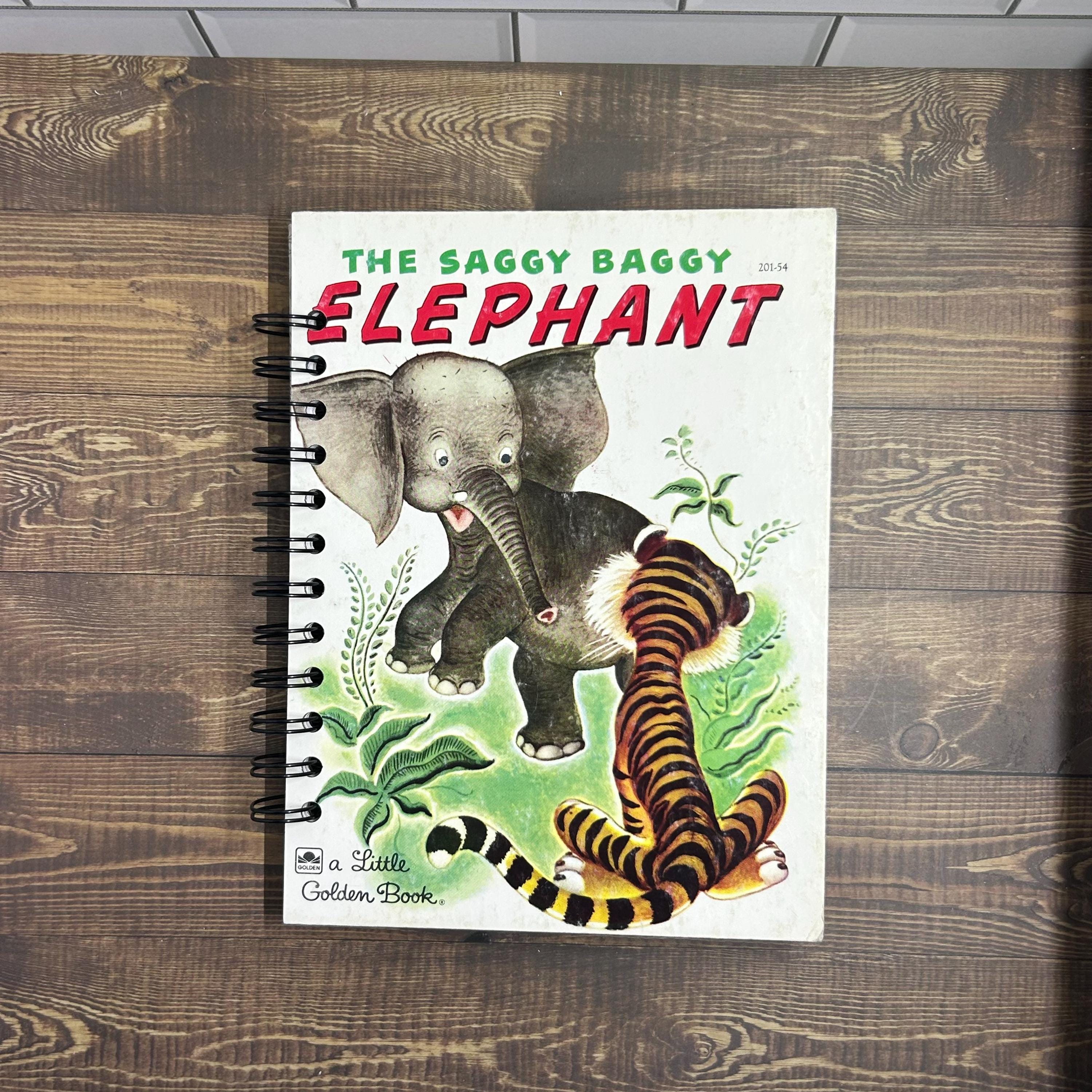 Little Golden Book Repurposed Vintage Children's Book Notebook — Saggy Baggy Elephant