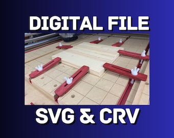 CNC Clamps Digital File.  Hold Down Clamps. Oops Clamps. Router Safe Clamps. SVG. CRV