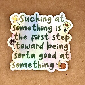 Adventure Time Quote Sucking at Something Jake the Dog Holographic