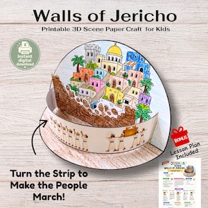 May include: A printable 3D paper craft titled Walls of Jericho featuring a colorful city scene with stone walls and a rotating strip showing figures carrying an ark. The craft includes a bonus lesson plan and instructions to turn the strip.