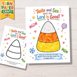 May include: Two printable craft sheets featuring a candy corn illustration made of torn paper pieces. The text reads Taste and See that the Lord is Good and includes the Bible verse Psalm 34:8, surrounded by colorful candy and star graphics.