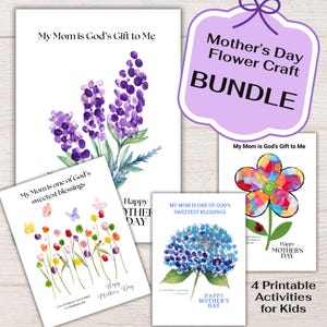 May include: A bundle of four printable Mother's Day flower craft activities for kids. The designs include watercolor-style flowers, butterflies, and the text "My Mom is God's Gift to Me" and "My Mom is one of God's sweetest blessings."