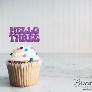 Hello Three Birthday Purple Cupcake toppers, Birthday Decorations Party Favors (17 COLORS AVAILABLE) Any Age Number cupcake topper