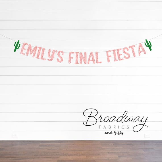 Final Fiesta glitter party banner - bachelorette wedding party banner