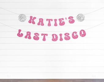 Last Disco Retro Bachelorette Party Glitter Banner, custom glitter party banner