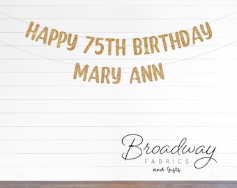 Happy 75th Birthday Banner Personalized Gold Glitter Banner - 2 Line Banner