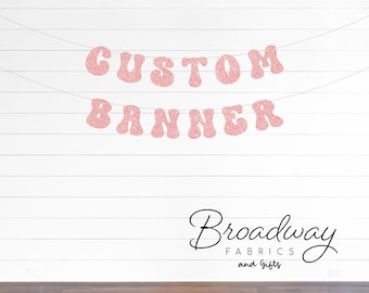 Custom Retro Groovy Glitter Banner - Party Banner Room Decor Banner Baby Shower Banner Welcome Home