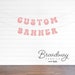 see more listings in the Custom Party Banners section