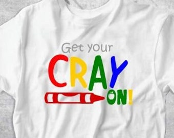Get your CRAY on file- ,svg,png,jpg cutting file